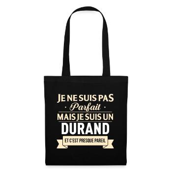 Je Ne Suis Pas Parfait Mais Je Suis Un Durand E... - Sac en tissu - noir - Devant