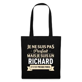 Je Ne Suis Pas Parfait Mais Je Suis Un Richard ... - Sac en tissu - noir - Devant