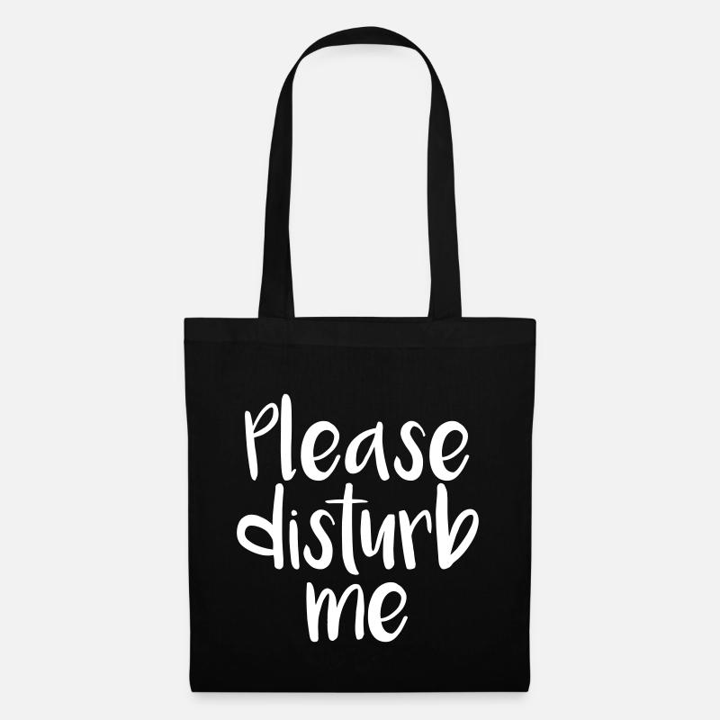 Please disturb me, please disturb me - Tote Bag - black