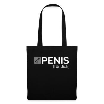 PENIS [für dich] - Stoffbeutel - Schwarz - Vorne