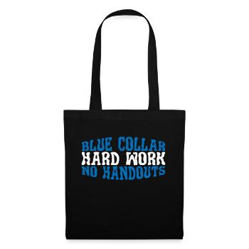 Col bleu Travail acharné Pas d’aumônes 3 - Sac en tissu - noir - Devant