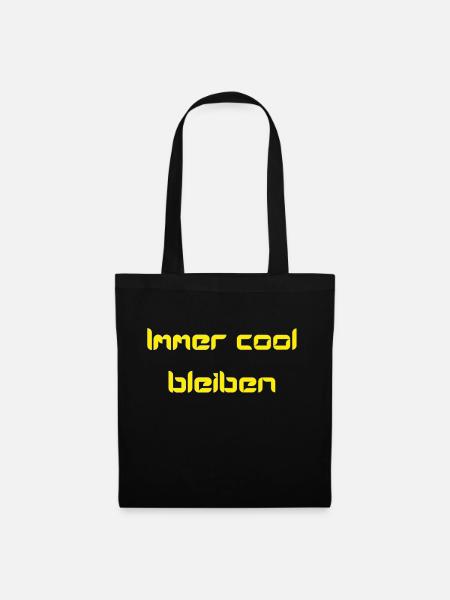 immer cool bleiben - Stoffbeutel - Schwarz