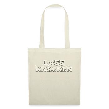 Lass Knacken - Stoffbeutel - Natur - Vorne
