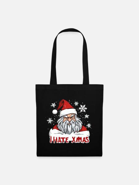 Ich hasse Weihnachten Lustig anti Weihnachten - Stoffbeutel - Schwarz