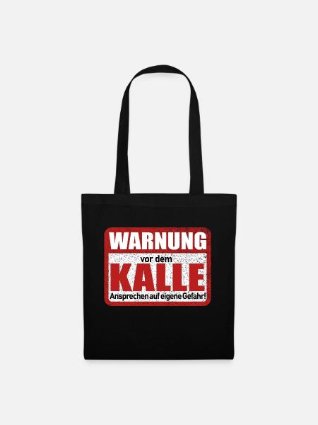 Kalle Name Lustiges Warnschild - Stoffbeutel - Schwarz