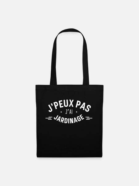 J peux pas j ai Jardinage - Sac en tissu - noir