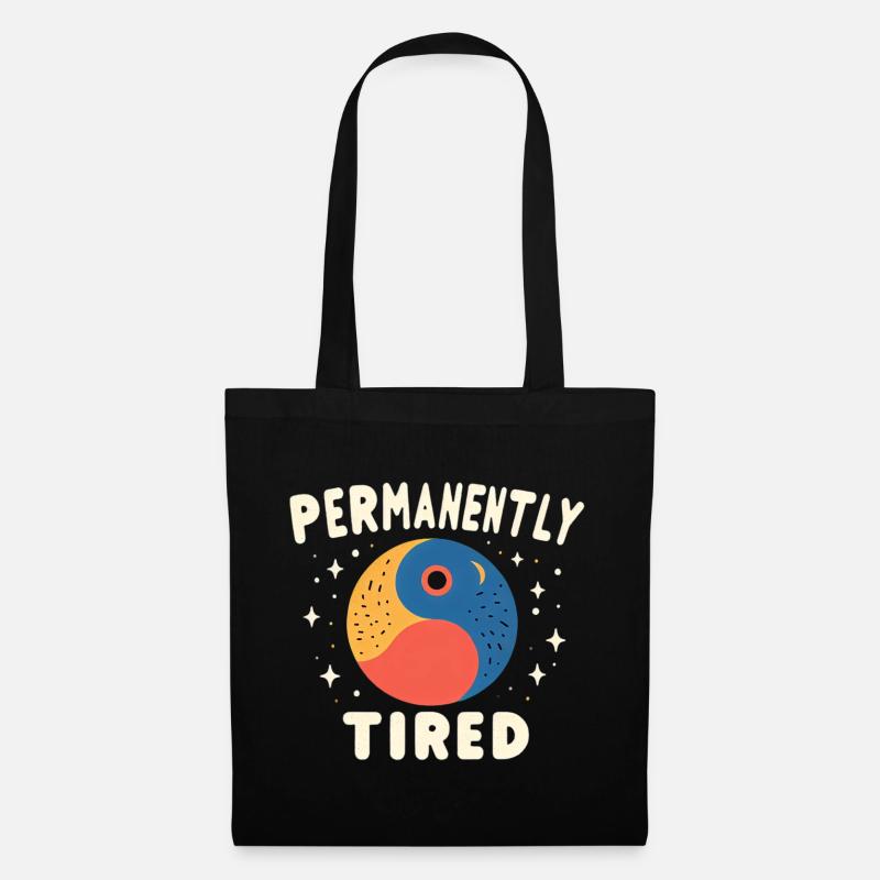 Permanently Tired 5 - Stoffbeutel - Schwarz