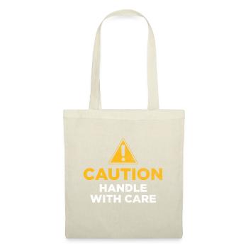 Caution Handle with care - Tote Bag - nature - Front