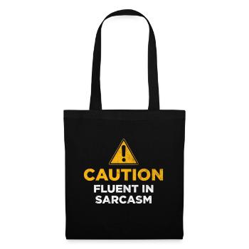 Caution Fluent In Sarcasm - Tote Bag - black - Front