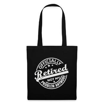 Retraité officiel n’est plus mon problème (blanc) - Sac en tissu - noir - Devant