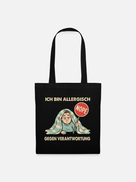 Allergisch gegen Verantwortung - Stoffbeutel - Schwarz