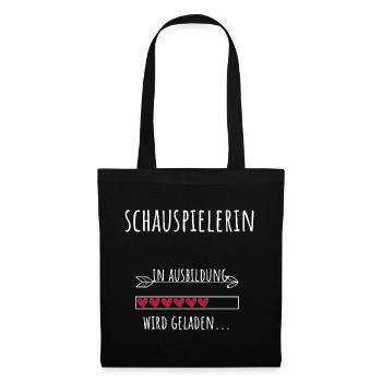 Schauspiel Studium Beruf Ausbildung Schauspielerin - Stoffbeutel - Schwarz - Vorne