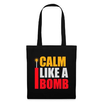 Calme comme une bombe Paradoxe Ironie Humour Blague explosive - Sac en tissu - noir - Devant