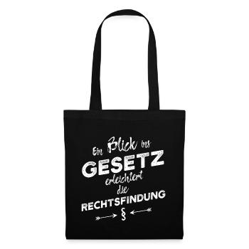 Ein Blick ins Gesetz ... und so weiter - Stoffbeutel - Schwarz - Vorne