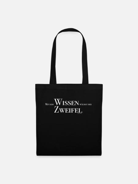 Goethe Zitat: Wissen und Zweifel - Stoffbeutel - Schwarz