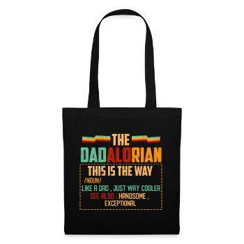 Dadlorian Inspirational Quote T-Shirt - Tote Bag - black - Front