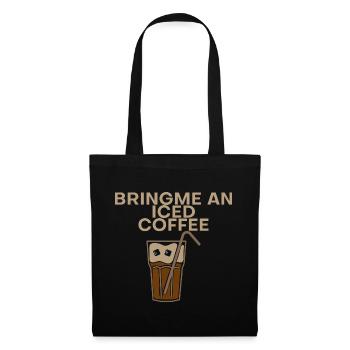 Bring Me An Iced Coffee - Tote Bag - black - Front