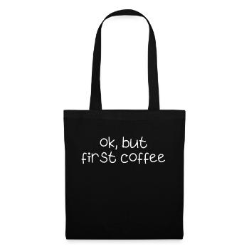 ok premier café café disant police petit déjeuner - Sac en tissu - noir - Devant