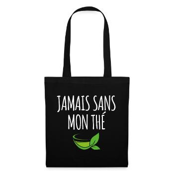 Jamais sans mon thé - Sac en tissu - noir - Devant