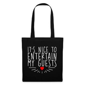 C’est agréable de divertir mes invités - Sac en tissu - noir - Devant