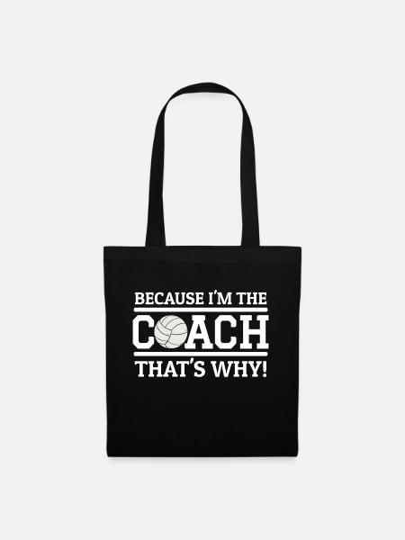 Because I'm The Coach That's Why Funny Volleyball - Tote Bag - black