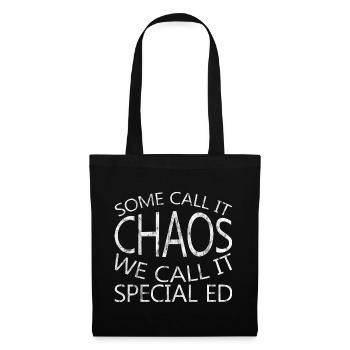 Some Call It Chaos We Call It Special Ed 3 - Tote Bag - black - Front