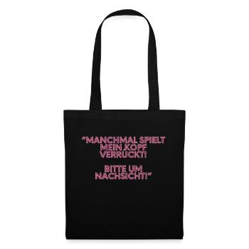 Sometimes My Head Goes Crazy 2 - Tote Bag - black - Front