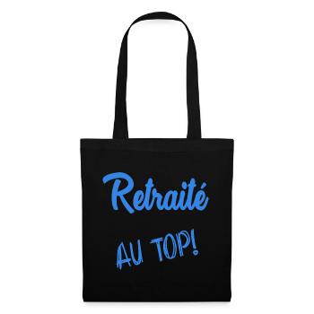 RETRAITE. RETRAITE. RETRAITEE. SENIOR. MAMIE. PAPY - Sac en tissu - noir - Devant