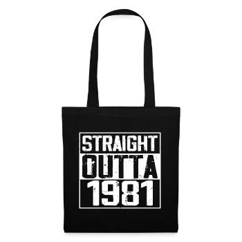 Straight Outta 1981 Retro 1981 Jubiläumsgeschenk - Stoffbeutel - Schwarz - Vorne