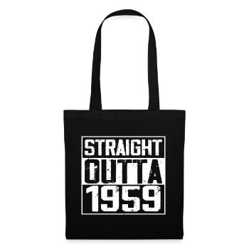 Straight Outta 1959 Retro 1959 Jubiläumsgeschenk - Stoffbeutel - Schwarz - Vorne