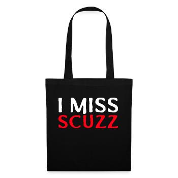 I Miss Scuzz - Tote Bag - black - Front