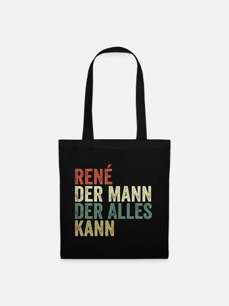 Rene Der Mann Der Alles Kann Vorname René - Stoffbeutel - Schwarz