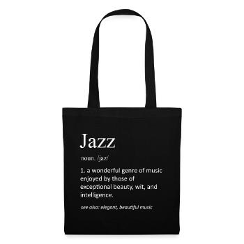 Musique Jazz Drôle Définition Drôle Musicien de Jazz - Sac en tissu - noir - Devant