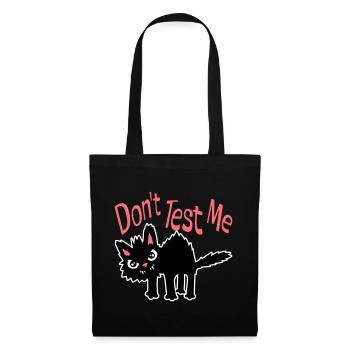 Ne me teste pas, chat coquin, citation drôle : logo - Sac en tissu - noir - Devant