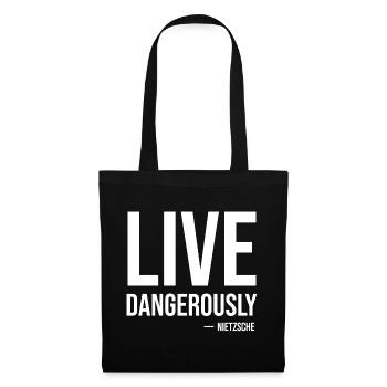 Live Dangerously Nietzsche Zitat-Tee - Stoffbeutel - Schwarz - Vorne