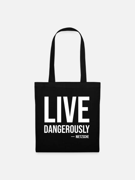 Live Dangerously Nietzsche Zitat-Tee - Stoffbeutel - Schwarz