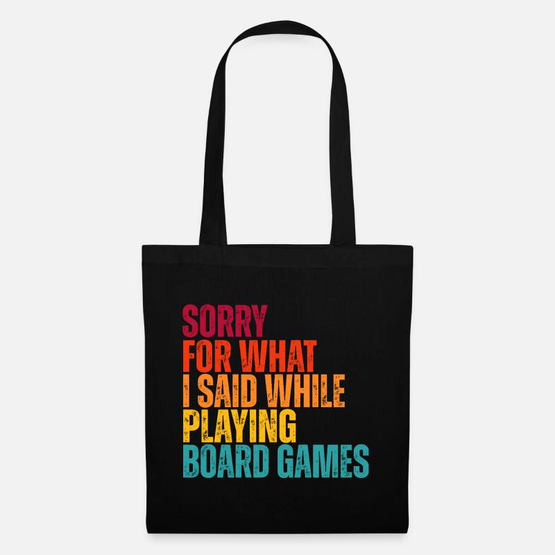 Sorry for What I Said: Board Games - Stoffbeutel - Schwarz