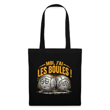 Pétanque Moi J'ai Les Boules Humour - Sac en tissu - noir - Devant
