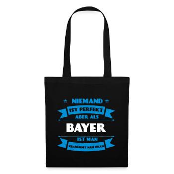 Perfekter Bayer - Bayern Deutschland - Stoffbeutel - Schwarz - Vorne