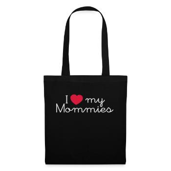 i love my mommies - Stoffbeutel - Schwarz - Vorne