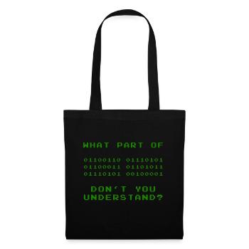 WHAT PART DO NOT YOU UNDERSTAND? - Tote Bag - black - Front