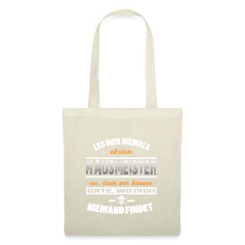 Never mess with a janitor! - Tote Bag - nature - Front