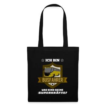 Busfahrer Shirt · Ich bin · Busfahrer Geschenk - Stoffbeutel - Schwarz - Vorne