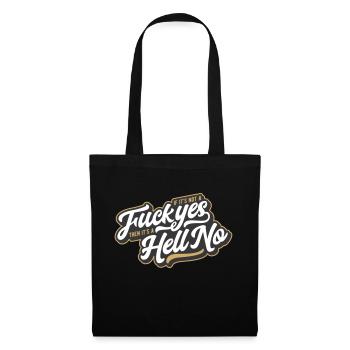 Si ce n’est pas une baise Oui, alors c’est un enfer Non - Sac en tissu - noir - Devant