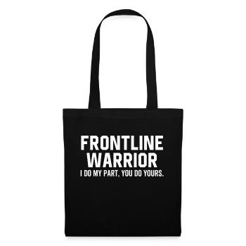 Guerrier de première ligne Je fais ma part tu fais la tienne - Sac en tissu - noir - Devant