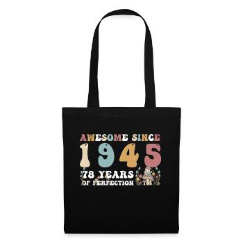 Génial depuis 1945 78 Année de la Perfection - 78ème - Sac en tissu - noir - Devant