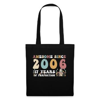 Awesome since 2006 17 Year of Perfection - 17th - Tote Bag - black - Front