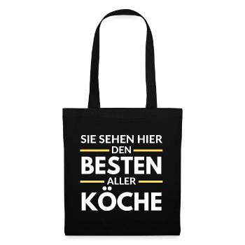 Sie sehen hier den Besten aller Köche - Stoffbeutel - Schwarz - Vorne