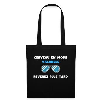 Cerveau en mode Vacances. Revenez plus tard - Sac en tissu - noir - Devant