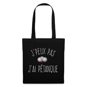 J'peux pas j'ai Pétanque - Boules de Pétanque - Sac en tissu - noir - Devant